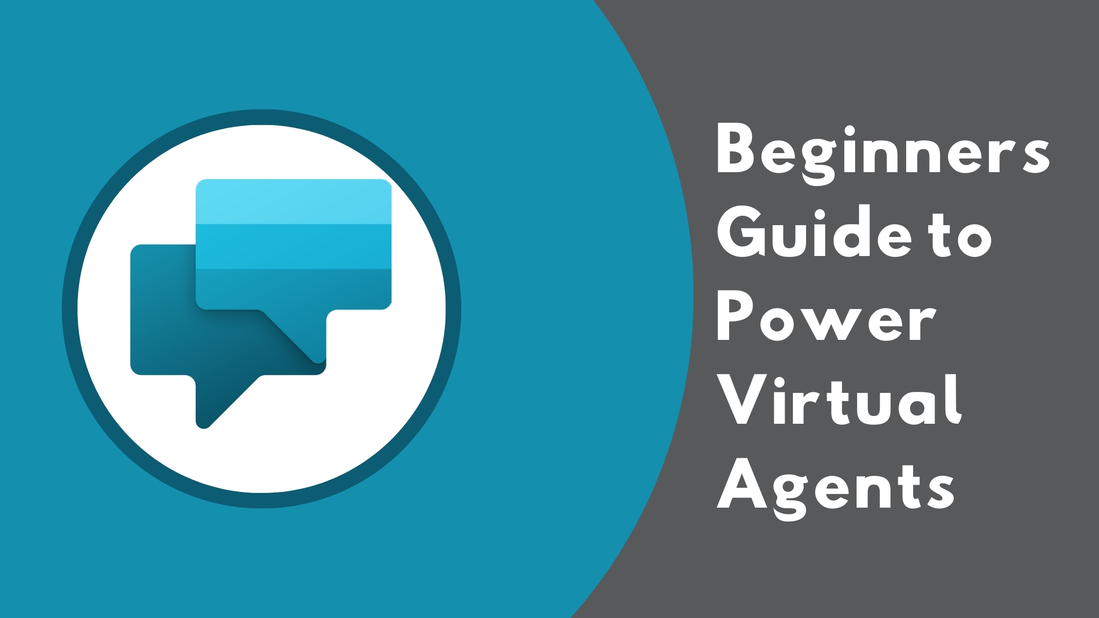 Beginners Guide to Power Virtual Agents