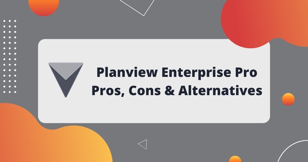 Planview Enterprise One: Pros, Cons & Alternatives